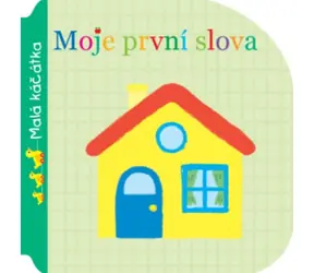 Svojtka & Co. Moje pierwsze słowa - Małe kaczuszki / od 12 miesięcy