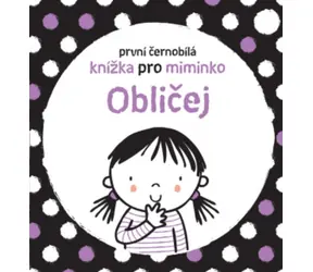Svojtka i spółka Pierwsza czarno-biała książka dla dziecka - Twarz / od urodzenia