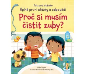 Svojtka & Co. Pierwsze pytania i odpowiedzi - Dlaczego muszę myć zęby? / od 3 lat