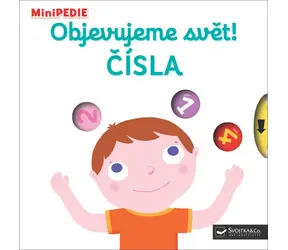 Svojtka & Co. MiniPEDIA Odkrywanie świata! Liczby / od 12 miesięcy