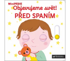 Svojtka & Co. MiniPEDIA Odkrywanie świata! Przed snem / od 12. miesiąca życia