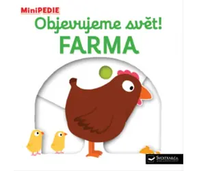 Svojtka & Co. MiniPEDIA Odkrywanie świata! Farma / od 6 miesięcy
