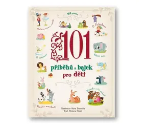 Svojtka i spółka 101 opowieści i bajek dla dzieci / od 3 lat