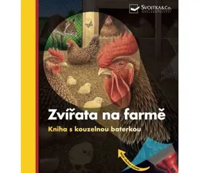 Svojtka i spółka Zwierzęta na farmie Książka z magiczną latarką / od 3 lat