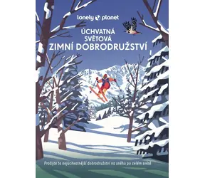 Svojtka & Co. Zapierające dech w piersiach zimowe przygody na całym świecie / od 15 lat