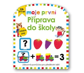 Svojtka & Co. Moje pierwsze przygotowania do szkoły / od 3 lat
