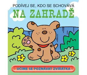 Svojtka i spółka. Zobaczcie, kto się ukrywa - W ogrodzie / od 12 miesięcy