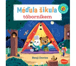 MÉĎULA ŠIKULA TÁBORNÍKEM - Obrazy z ruchomymi elementami
